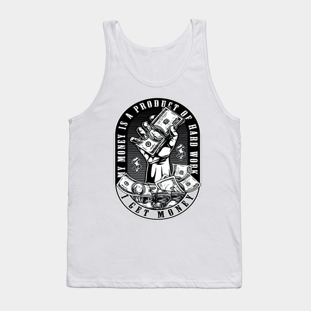 i get money Tank Top by pan-pan